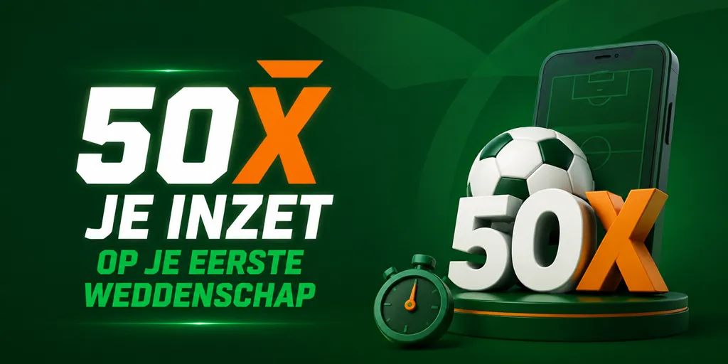 50x je inzet op je eerste weddenschap