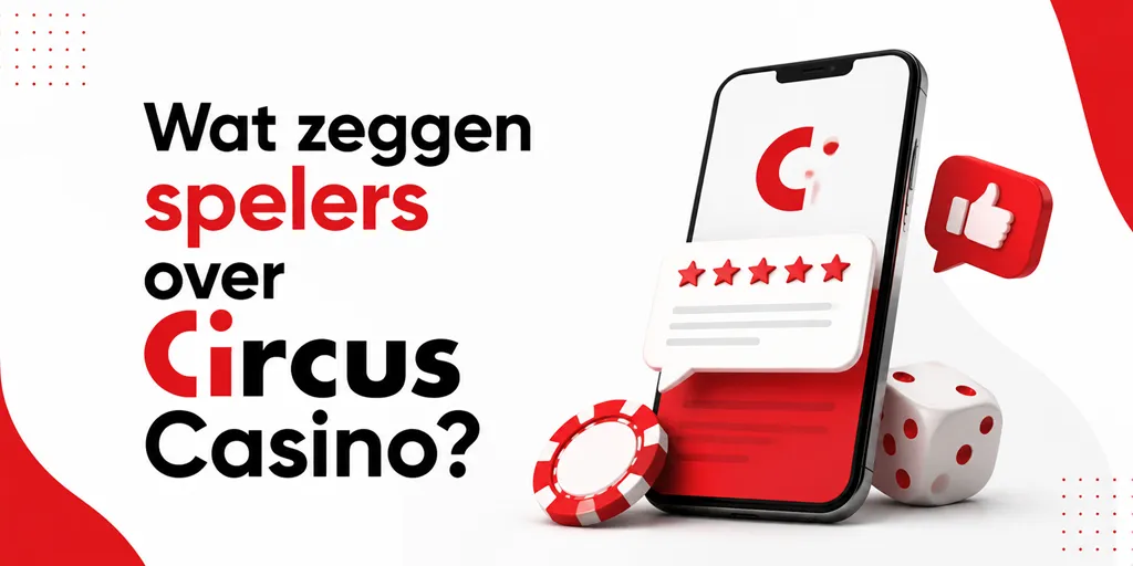 Wat zeggen spelers over Circus Casino