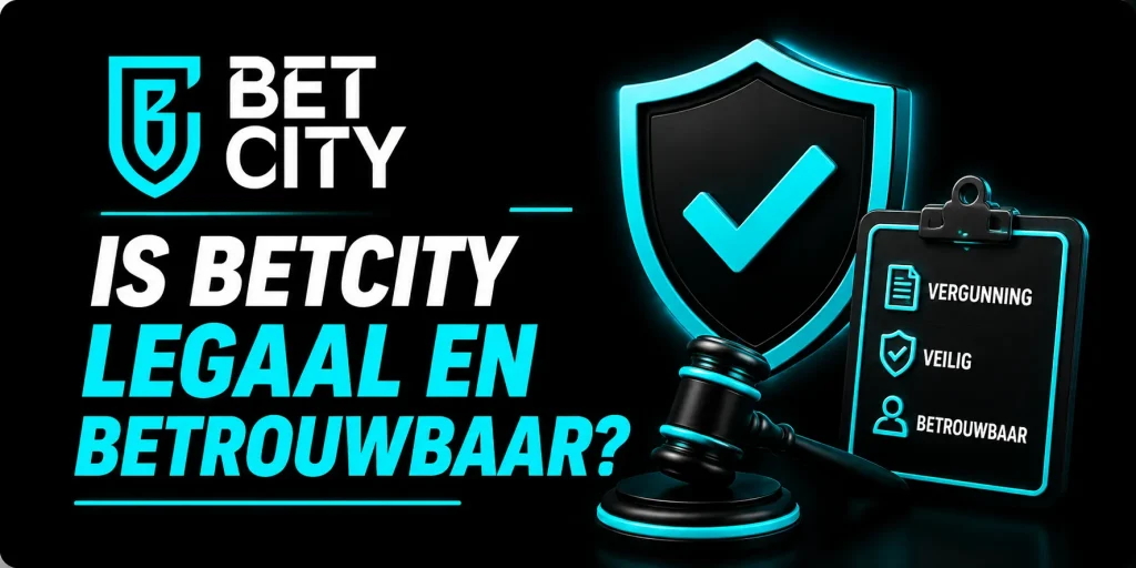 Is BetCity legaal en betrouwbaar