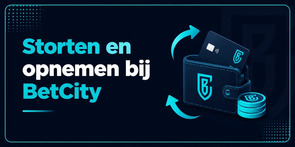 Storten en opnemen bij BetCity
